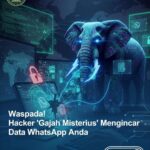 Waspada Hacker Gajah incar data WhatsApp anda